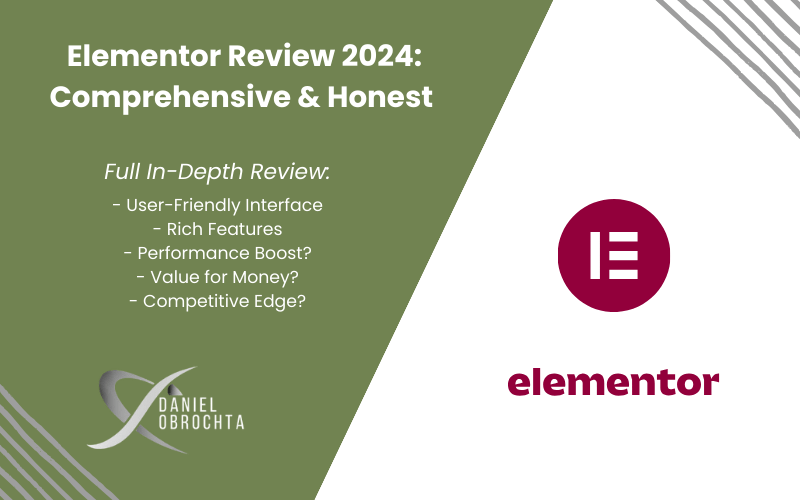 Elementor Review 2024 Comprehensive & Honest